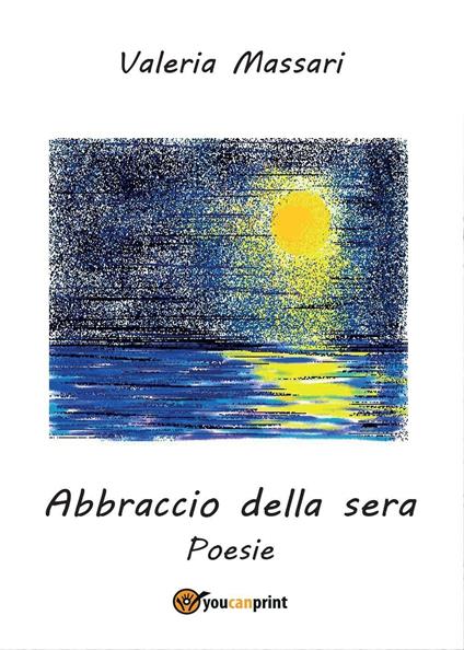 Abbraccio della sera - Valeria Massari - copertina