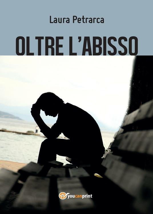 Oltre l'abisso - Laura Petrarca - copertina