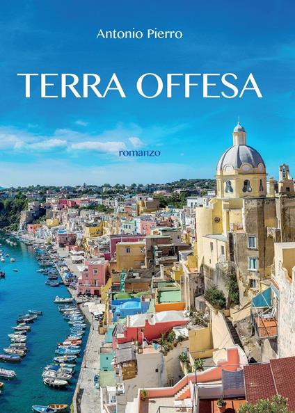 Terra offesa - Antonio Pierro - copertina