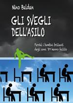 Gli svegli dell'asilo