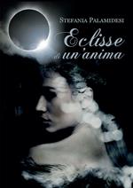 Eclisse di un'anima