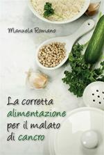 La corretta alimentazione per il malato di cancro