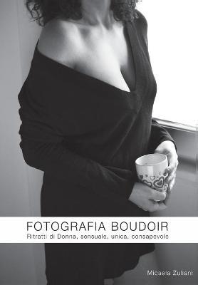 Fotografia boudoir - Micaela Zuliani - copertina