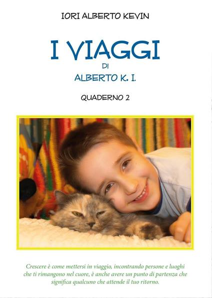 I viaggi di Alberto K.I.. Vol. 2 - K.I. Alberto - copertina