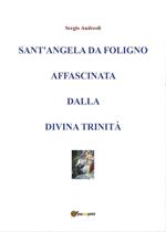 Sant'Angela da Foligno affascinata dalla Divina Trinità