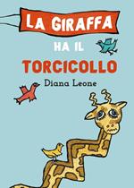 La giraffa ha il torcicollo