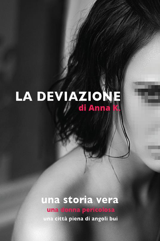 La deviazione - Anna K. - copertina