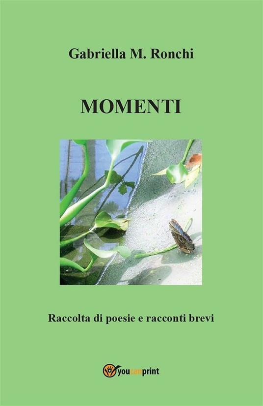 Momenti - Gabriella Marchi - ebook
