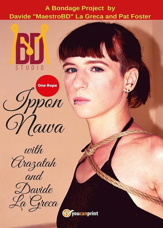 Ippon nawa. One rope. A shibari project by MBDstudio - Davide La Greca - copertina