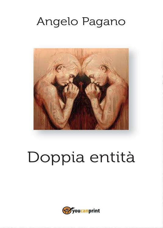 Doppia entità - Angelo Pagano - copertina