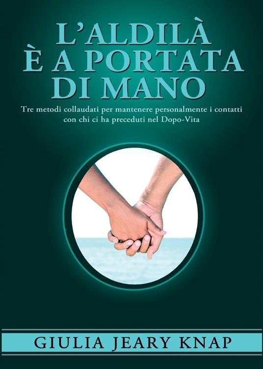 L' aldilà è a portata di mano - Giulia Jeary Knap - copertina