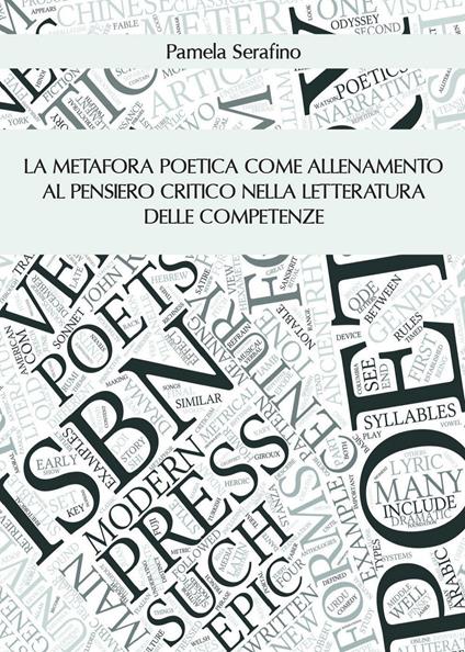 La metafora poetica come allenamento al pensiero critico nella letteratura delle competenze -  Pamela Serafino - copertina