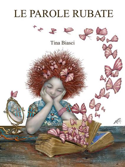 Le parole rubate - Tina Biasci - ebook