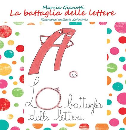 La battaglia delle lettere - Marzia Gianotti - ebook