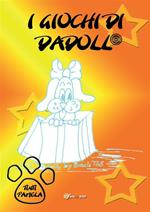 I giochi di Dadoll®