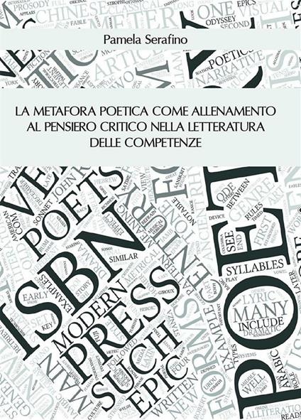 La metafora poetica come allenamento al pensiero critico nella letteratura delle competenze - Pamela Serafino - ebook