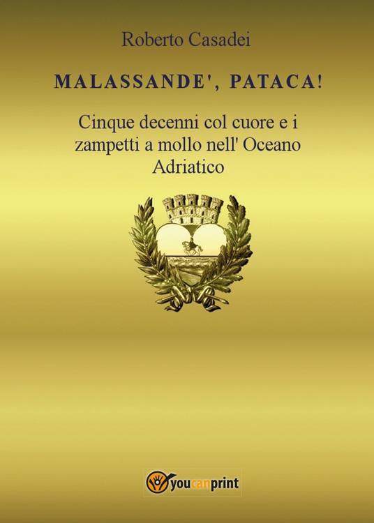 Malassandè, pataca! - Roberto Casadei - copertina