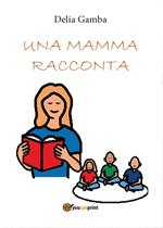 Una mamma racconta