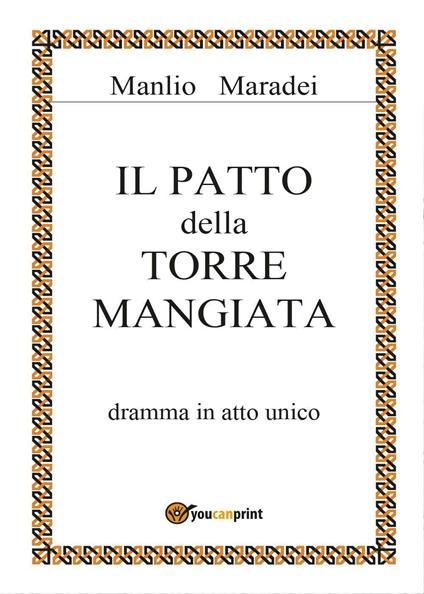 Il patto della torre mangiata - Manlio Maradei - copertina