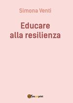 Educare alla resilienza