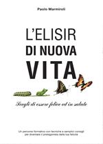 L' elisir di nuova vita