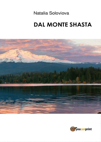 Dal monte Shasta - Natalia Soloviova - copertina