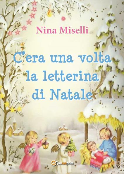 C'era una volta la letterina di Natale - Nina Miselli - copertina