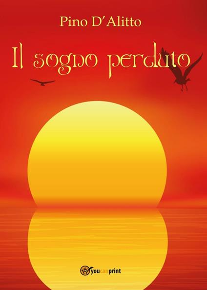 Il sogno perduto - Giuseppe D'Alitto - copertina