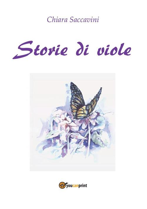 Storie di viole - Chiara Saccavini - ebook