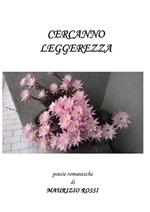 Cercanno leggerezza