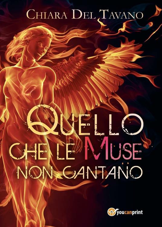 Quello che le Muse non cantano - Chiara Del Tavano - copertina