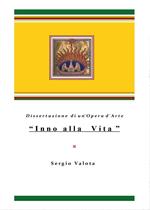 «Inno alla Vita». Dissertazione di un'opera d'arte