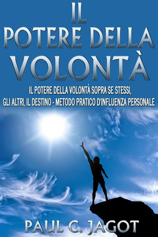 Il potere della volontà - Paul-Clément Jagot - ebook