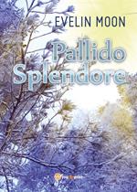 Pallido splendore