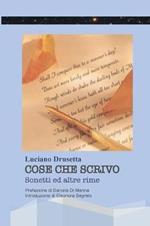 Cose che scrivo. Sonetti ed altre rime