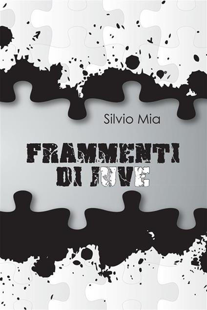 Frammenti di Juve - Silvio Mia - ebook