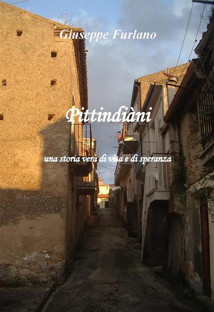 Pittindiàni - Giuseppe Furlano - ebook