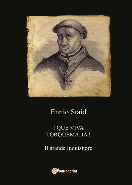 !Que viva Torquemada! - Ennio Staid - copertina