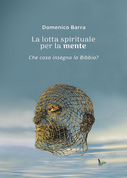 La lotta spirituale per la mente - Domenico Barra - copertina