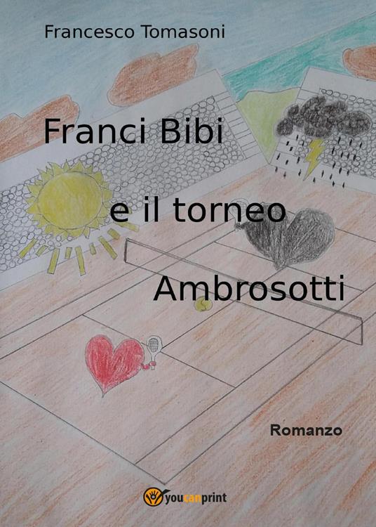 Franci Bibi e il torneo Ambrosotti - Francesco Tomasoni - copertina