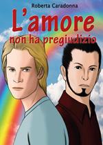 L' amore non ha pregiudizio