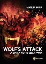 Wolf's Attack. La lunga notte della paura