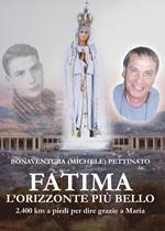 Fatima, l'orizzonte più bello