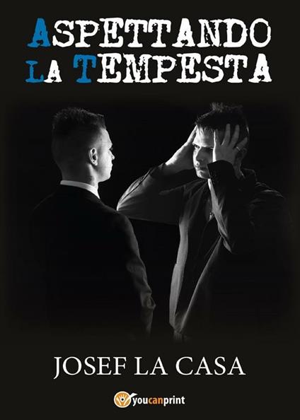 Aspettando la tempesta - Josef La Casa - ebook