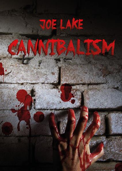 Cannibalism - Joe Lake - copertina