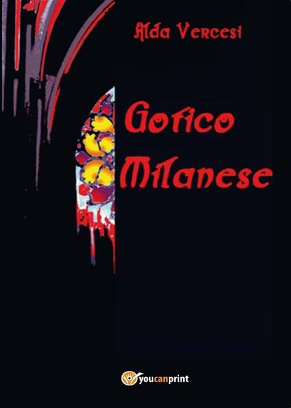 Gotico milanese - Alda Vercesi - ebook