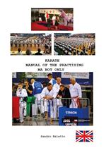 Karate manual of the practising ma not only