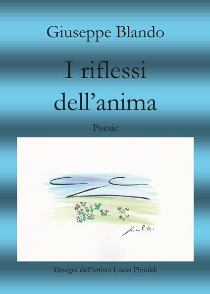 I riflessi dell'anima - Giuseppe Blando - copertina