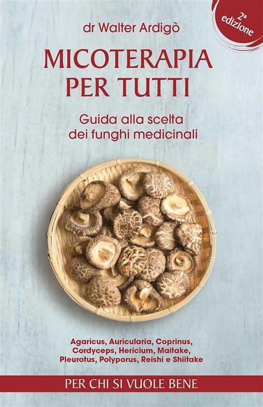 Micoterapia per tutti - Walter Ardigò - ebook