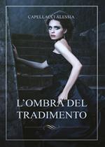 L' ombra del tradimento